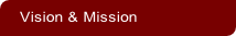 Vision & Mission

